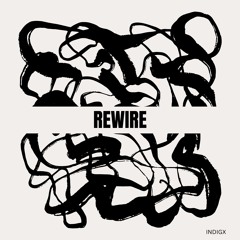 REWIRE - ALBUM PART I 2025