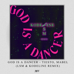 God Is A Dancer (Kodeline & LSM Remix).aiff