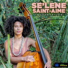 Selene Saint-Aimé TruVersation