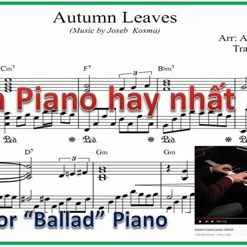 Stream Autumn Leaves piano JMAGP by Anthony Duyen | Listen online for free  on SoundCloud