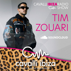 TIM ZOUARI exclusive melodic depp house mix for the Cavalli Ibiza Radio Show #167