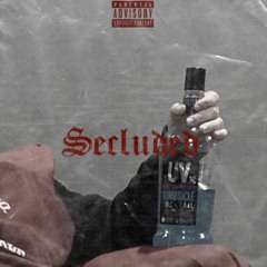 Secluded