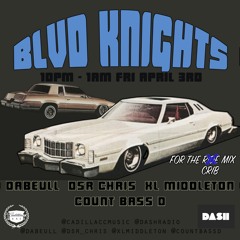 Blvd Knights Episode 2 w/ Count Bass D / Dabeull / DSR Chris / XL Middleton, Count Bass D (FINAL)