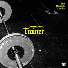 Lens, Diagnostix, Capo Lee - Personal Trainer