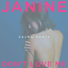 Don't Love Me (Salva Remix)