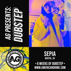 AG Presents Dubstep - Sepia