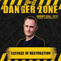 Science of Destruction @DANGER ZONE (Mainstage Uptempo)