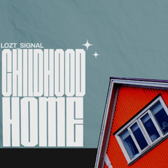 Childhood Home