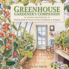 READ KINDLE ☑️ Greenhouse Gardener's Companion, Revised and Expanded Edition: Growing