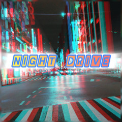 NIGHT DRIVE