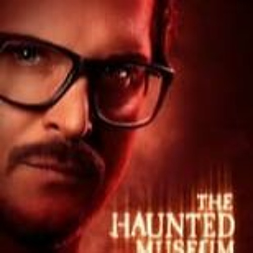 Stream episode W.A.T.C.H The Haunted Museum Season 2 Episode 6