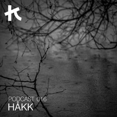 HÅKK - Kompromisslos Podcast [KPML016]
