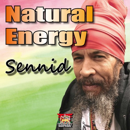 SENNID & IRIEWEB SOUNDS - NATURAL ENERGY!!