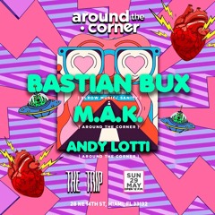 Andy Lotti(Around The Corner) @The Trip Miami (Warm Up for Bastian Bux)