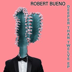 Robert Bueno "Roses" (Snippet)