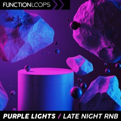 Function Loops - Purple Lights: Late Night Rnb