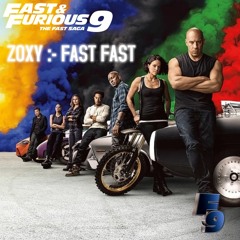 ZOXY 9898 (FAST FAST)(Official Audio) [from F9 - The Fast Saga Soundtrack]