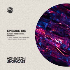 Exination Showcase | Episode 185 | Classic Vibes Special - Part Two