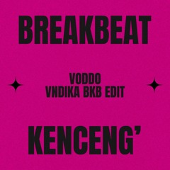 Voddo (Bang Dika BKB Edit) [Short Mix]