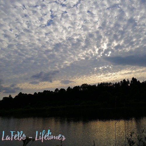 LaFeBo - Lifetimes