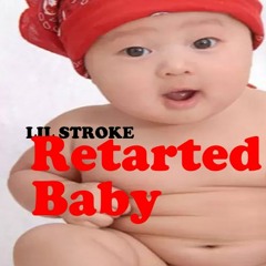 Retarted Baby