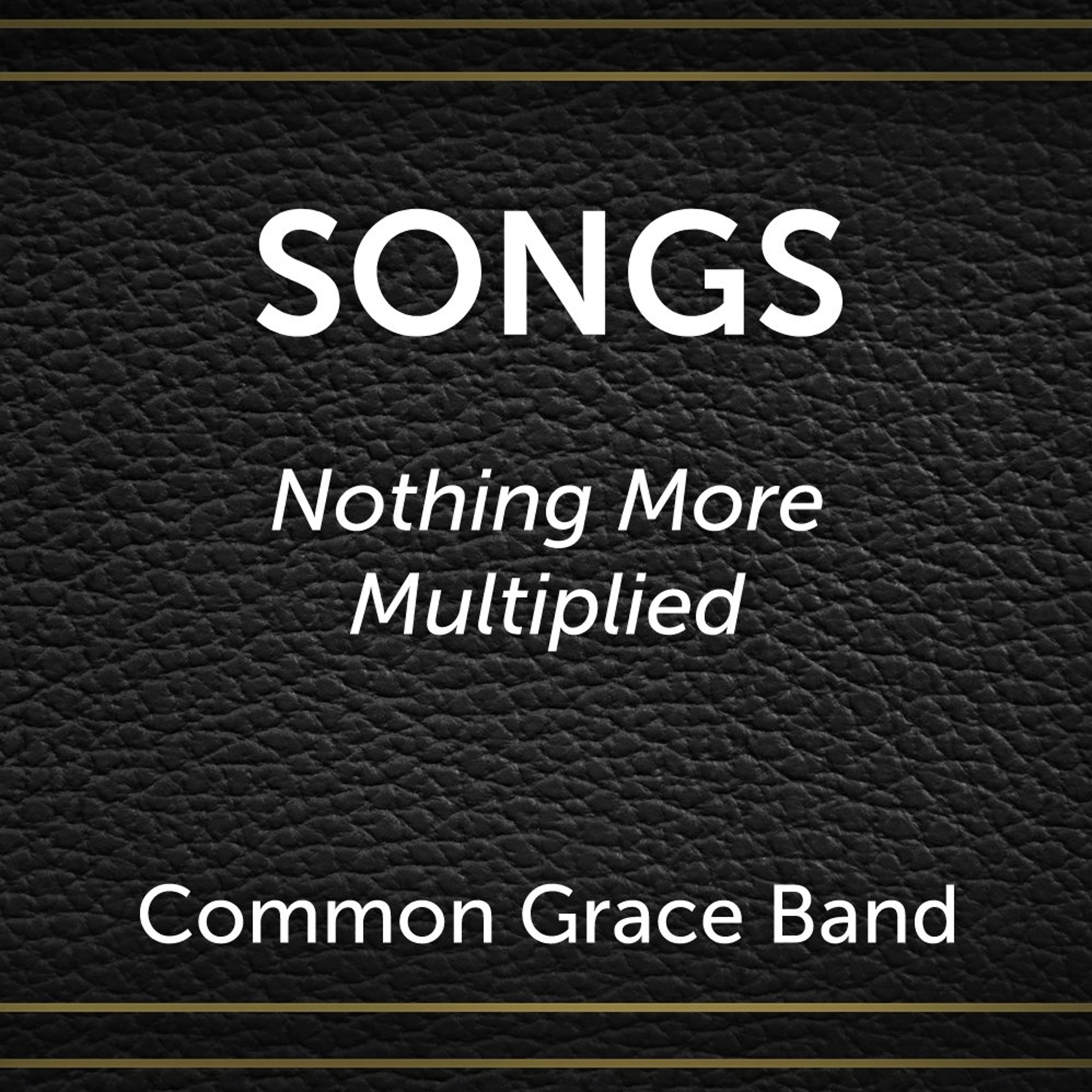 Nothing More & Multiplied - Common Grace Band episode artwork