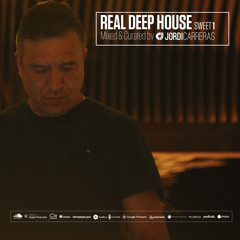 REAL DEEP HOUSE_Sweet_1 - Mixed & Curated by Jordi Carreras