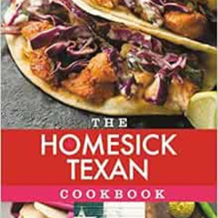 free EPUB 📫 The Homesick Texan Cookbook by Lisa Fain EBOOK EPUB KINDLE PDF