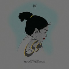Mooye Parishoon - Remix by Piri
