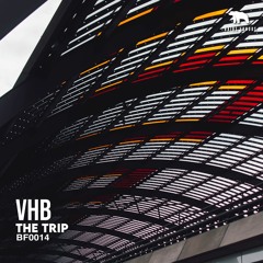 VHB - The Trip (Original Mix)