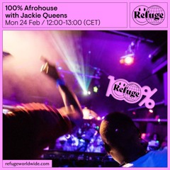 100% Afrohouse - Jackie Queens - 24 Feb 2025