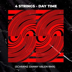 4 Strings - Daytime | Danny Valen Schranz Rework (FREEDL)