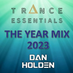 Trance Essentials - THE YEAR MIX 2023