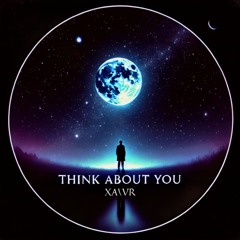 Think About You