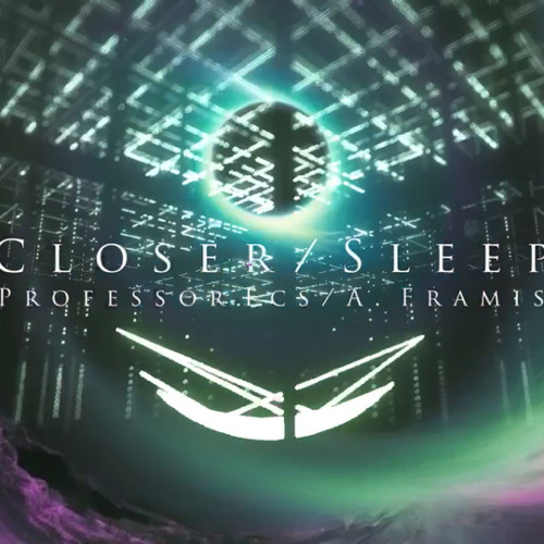 Closer/Sleep remix - Closer by Albert Framis (Professor Ecs Remix)