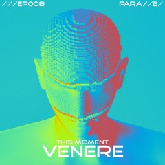 PREMIERE | Venere - The Right Time [///EP008]