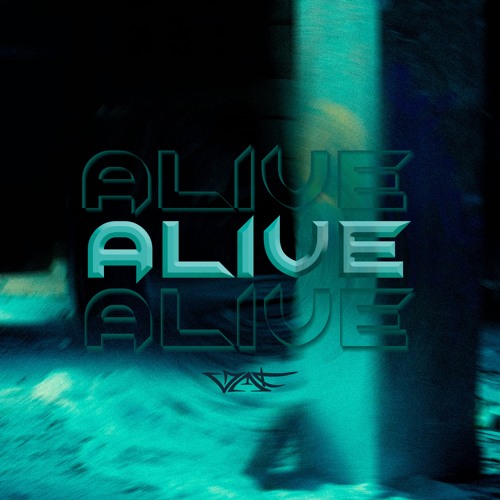 ALIVE