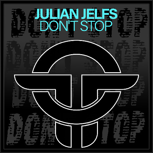Julian Jelfs - Don't Stop (Original Mix)