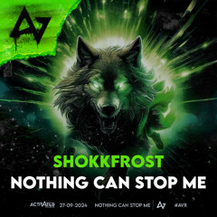 Shokkfrost - Nothing Can Stop Me