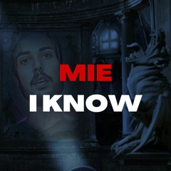 I KNOW - MiE EXL