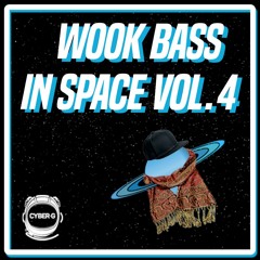 WOOK BASS IN SPACE VOL. 4