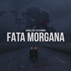 Fata Morgana (feat. Oxxxymiron)