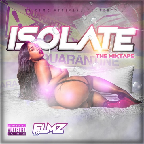 Isolate The Mixtape Vol.1 - (Pure Gyal Tune) | Dancehall/Bashment Mix | @DJELMZOFFICIAL