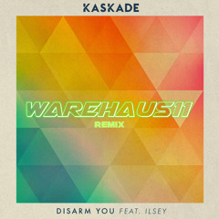DISARM YOU (WAREHAUS11 REMIX) - FREE DL FOR UNFILTERED VOCAL