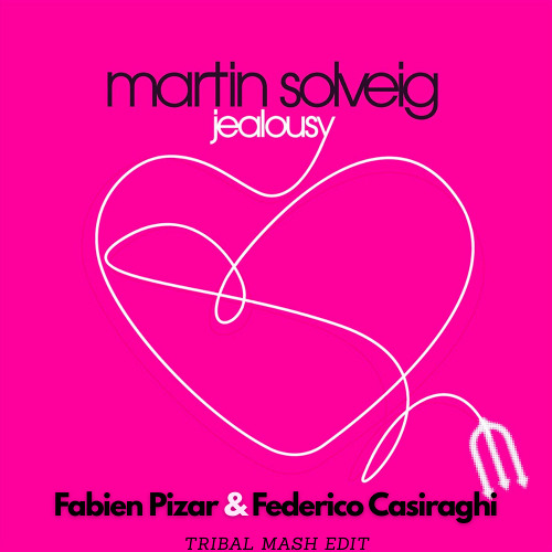 Martin Solveig - Jealousy (Fabien Pizar, Casiraghi bootleg tribal-edit) FILTERED X COPYRIGHT