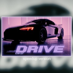 Gibbs ft. Opał - DRIVE _kenni edit&speedup_.mp3