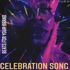 Celebration Song by Beats For Your Brand