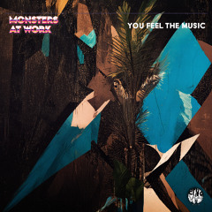 You Feel The Music