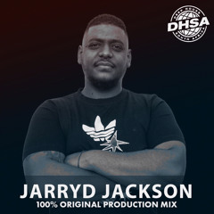 DHSA PODCAST : 146 - Jarryd Jackson (100% Original Production Mixtape)