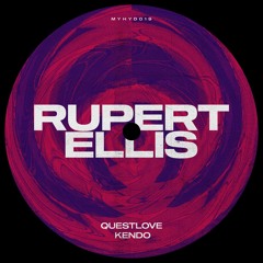 (MHYHD019) Rupert Ellis - Questlove EP